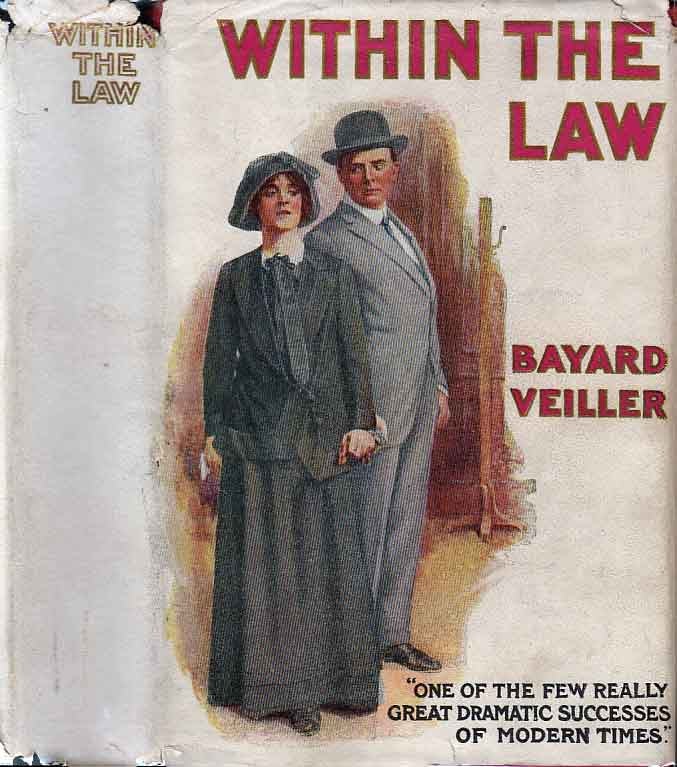 Item #22284 Within the Law. Bayard VEILLER, Marvin DANA.