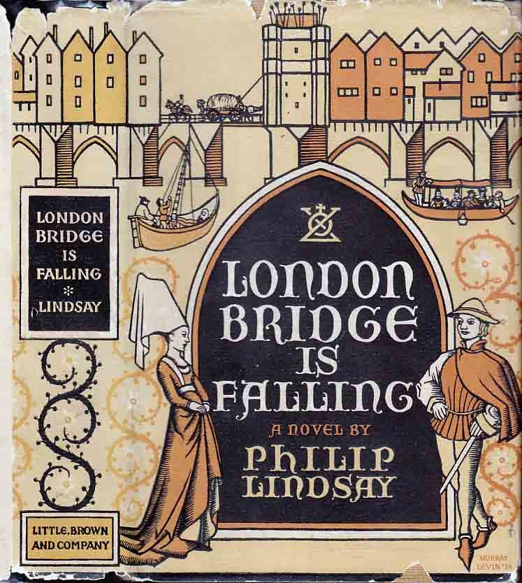 Item #22297 London Bridge is Falling. Philip LINDSAY.