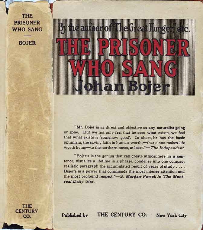 Item #22314 The Prisoner Who Sang. Johan BOJER.