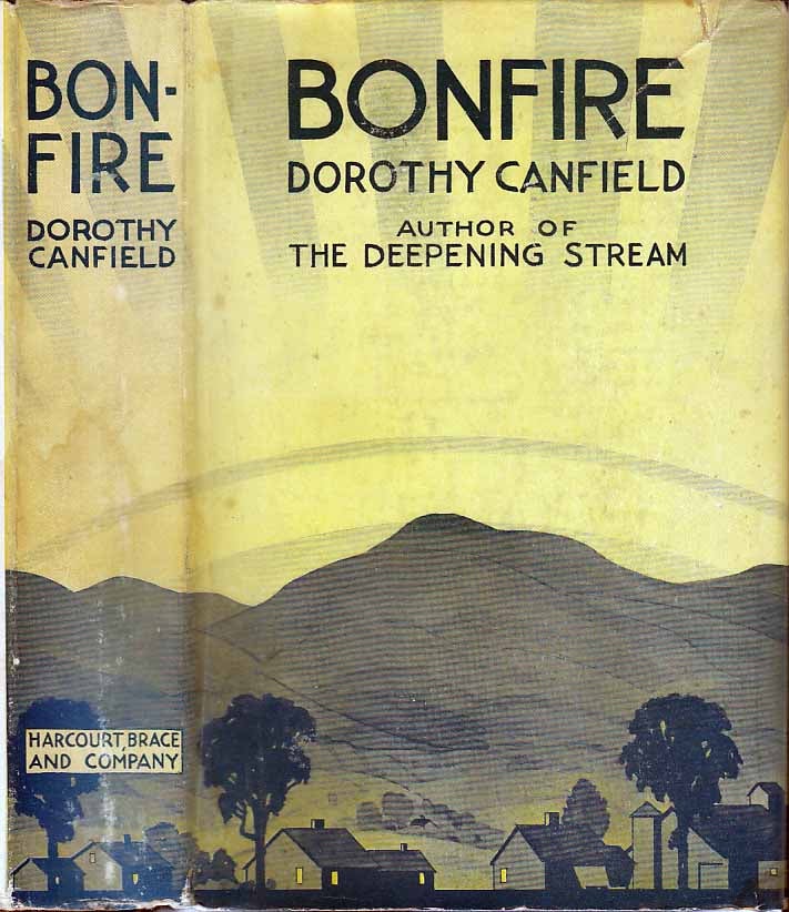 Item #22326 Bonfire. Dorothy CANFIELD.