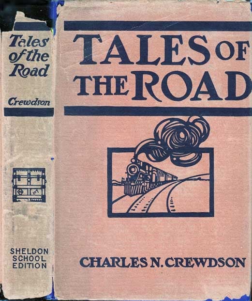 Item #22355 Tales of the Road. BUSINESS FICTION, Charles N. CREWDSON