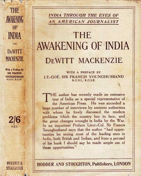 Item #22463 The Awakening of India. DeWitt MACKENZIE