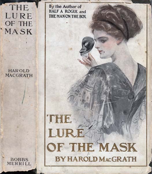 Item #22525 The Lure of the Mask. Harold MACGRATH