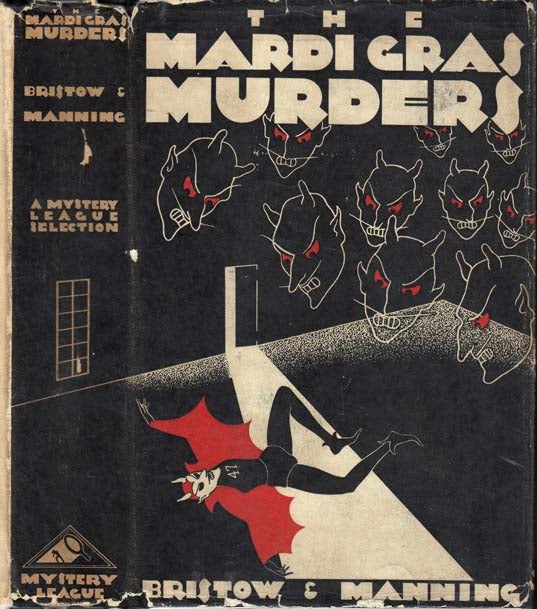 Item #22538 The Mardi Gras Murders. Gwen BRISTOW, Bruce MANNING.