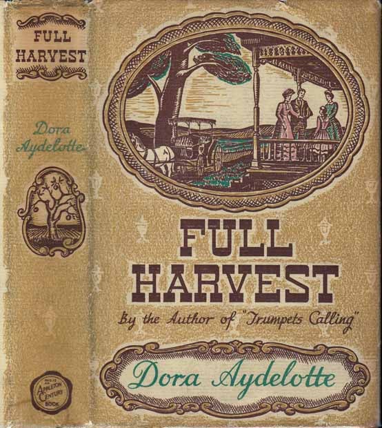Item #22550 Full Harvest. Dora AYDELOTTE.