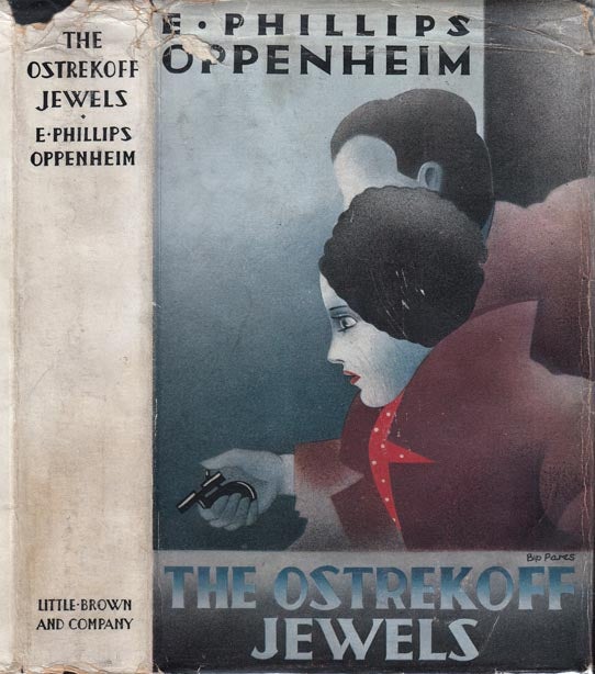 Item #22600 The Ostrekoff Jewels. E. Phillips OPPENHEIM.
