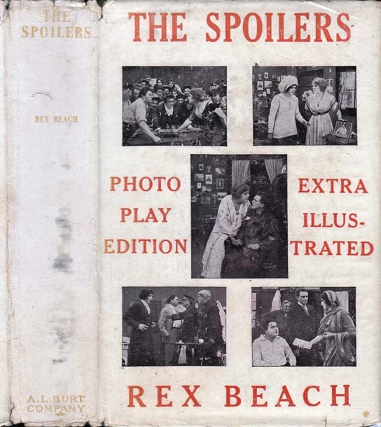 Item #22644 The Spoilers. Rex BEACH
