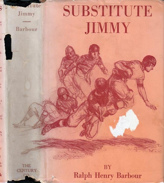 Item #22649 Substitute Jimmy. Ralph Henry BARBOUR