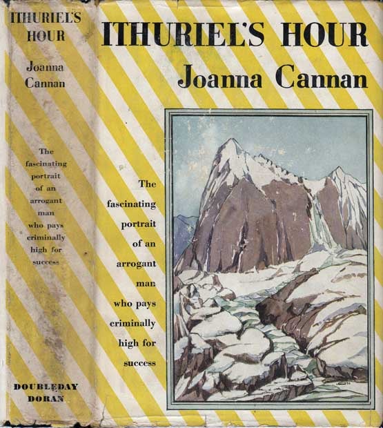 Item #22650 Ithuriel's Hour. Joanna CANNAN.