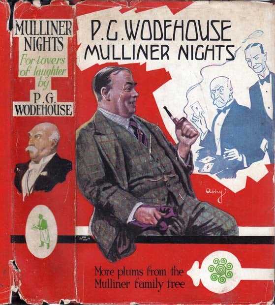 Item #22701 Mulliner Nights. P. G. WODEHOUSE