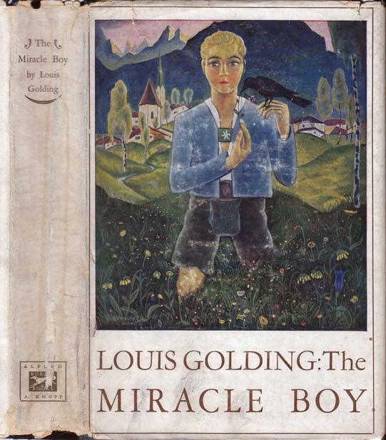Item #22771 The Miracle Boy. Louis GOLDING.