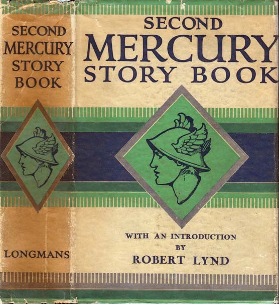 Item #22772 The Second Mercury Story Book. Karel CAPEK, Eric LINKLATER, Maurice BARING, Robert LYND