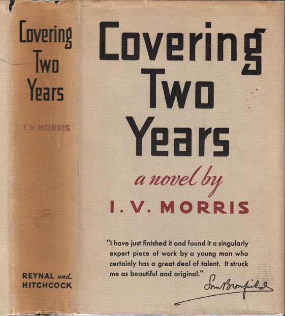 Item #22796 Covering Two Years. I. V. MORRIS