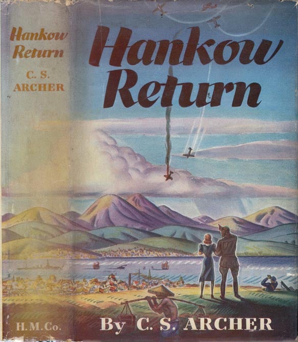 Item #22816 Hankow Return. C. S. ARCHER