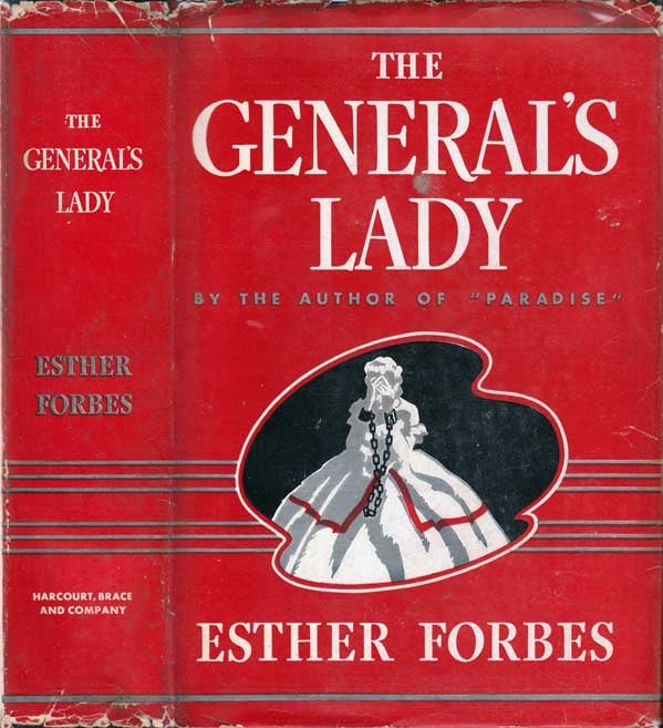Item #22817 The General's Lady. Esther FORBES.