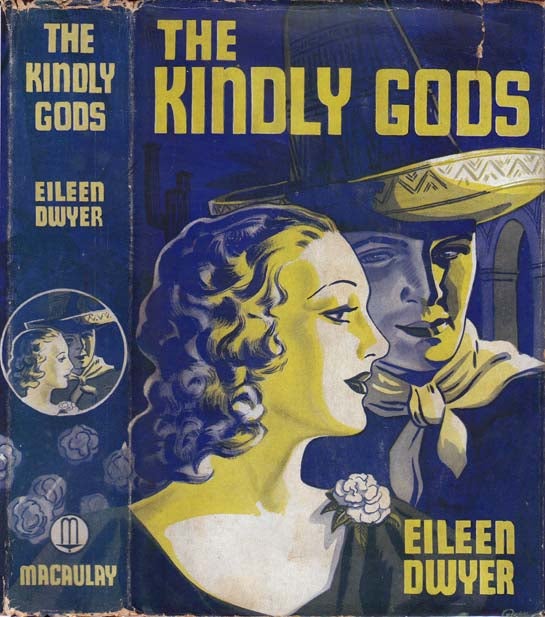 Item #22825 The Kindly Gods. Eileen DWYER.