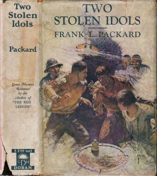 Item #22837 Two Stolen Idols. Frank L. PACKARD.