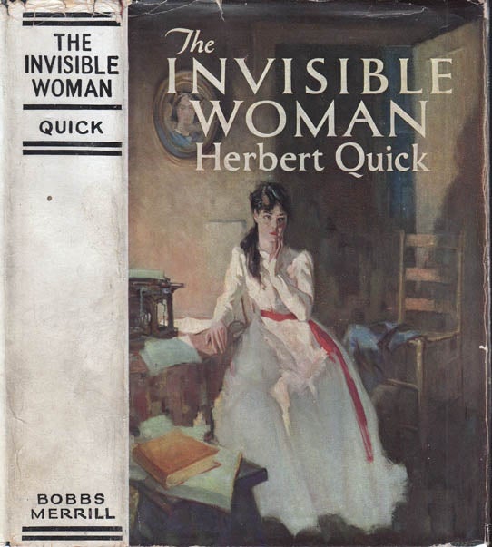 Item #22876 The Invisible Woman. Herbert QUICK.