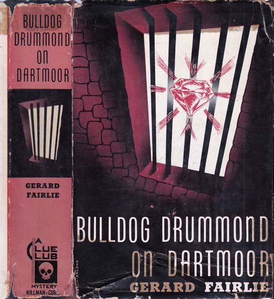 Item #22886 Bulldog Drummond on Dartmoor. Gerard FAIRLIE, SAPPER.