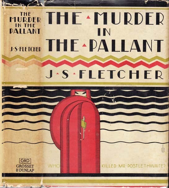 Item #22906 The Murder in the Pallant. J. S. FLETCHER.