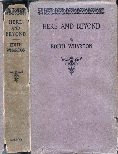 Item #22917 Here and Beyond. Edith WHARTON