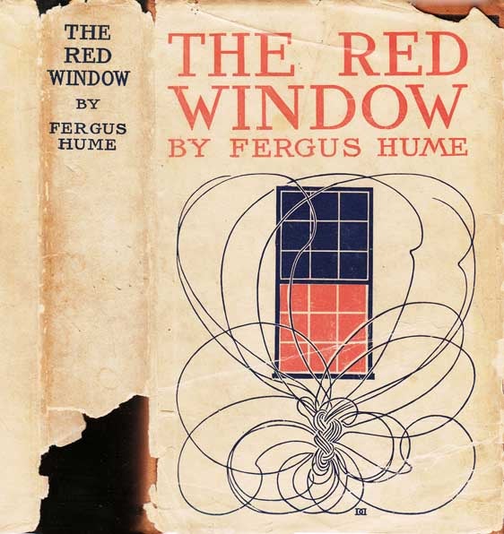 Item #22934 The Red Window. Fergus HUME