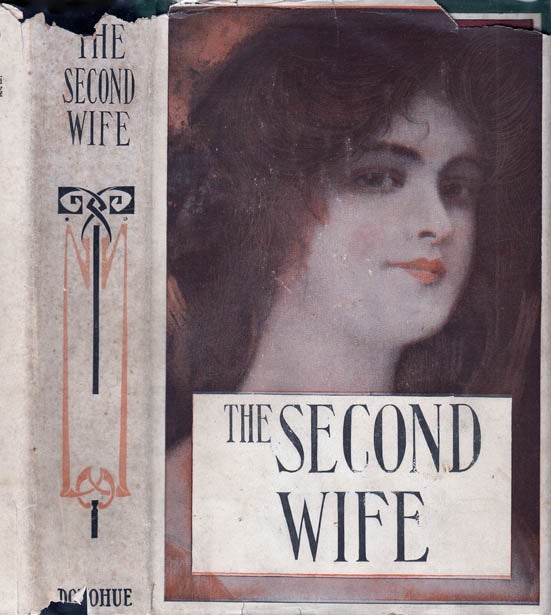 Item #22940 The Second Wife. E. MARLITT, Eugenie JOHN