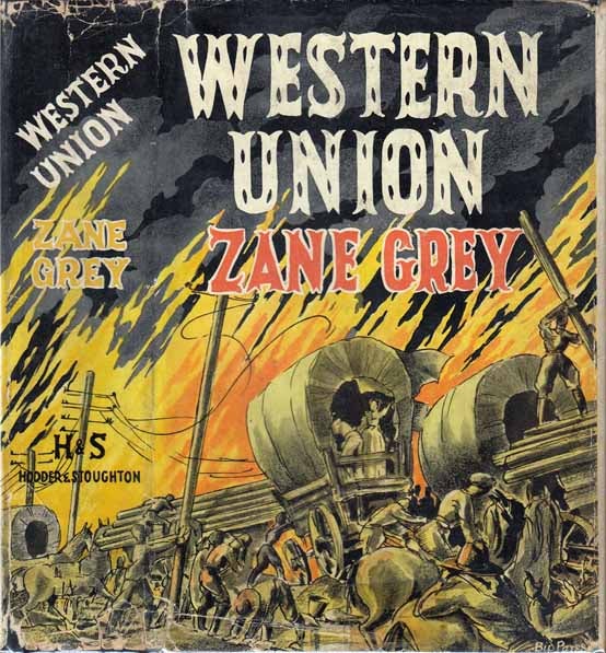 Item #22972 Western Union. Zane GREY.
