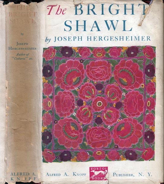 Item #22980 The Bright Shawl. Joseph HERGESHEIMER
