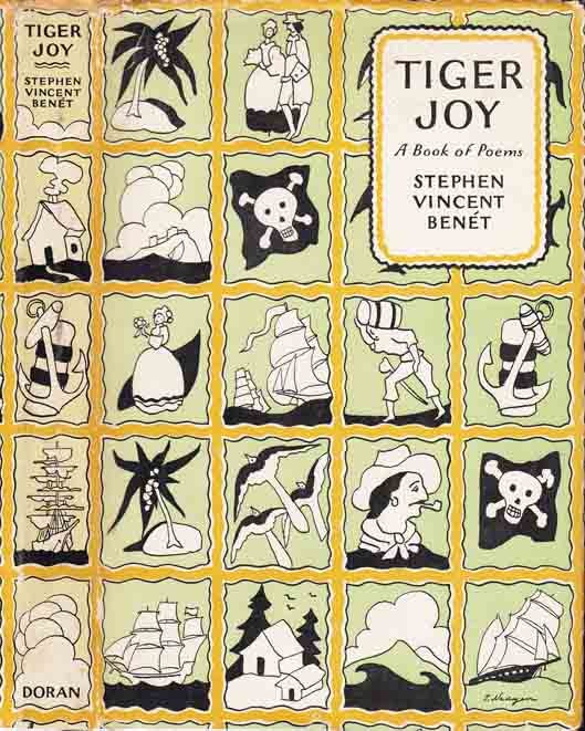 Item #22994 Tiger Joy, A Book of Poems. Stephen Vincent BENET.