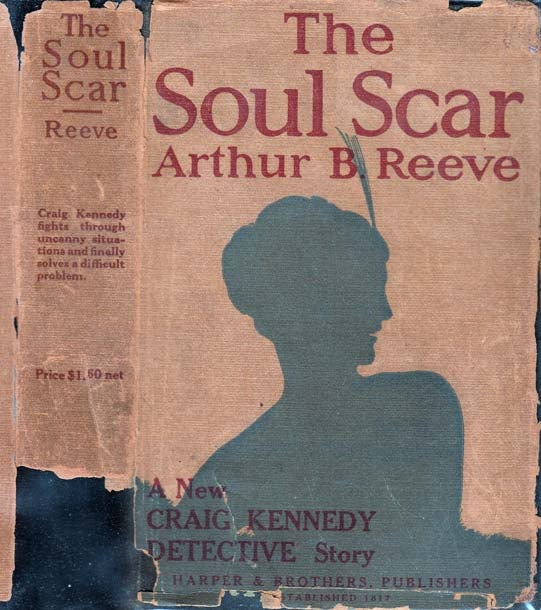 Item #23003 The Soul Scar. Arthur B. DRUG MYSTERY REEVE