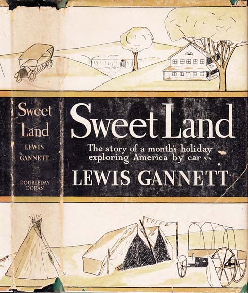 Item #23059 Sweet Land. Lewis GANNETT