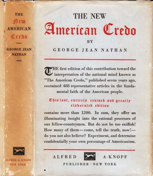 Item #23074 The New American Credo, A Contribution Toward the Interpretation of the National Mind. George Jean NATHAN.