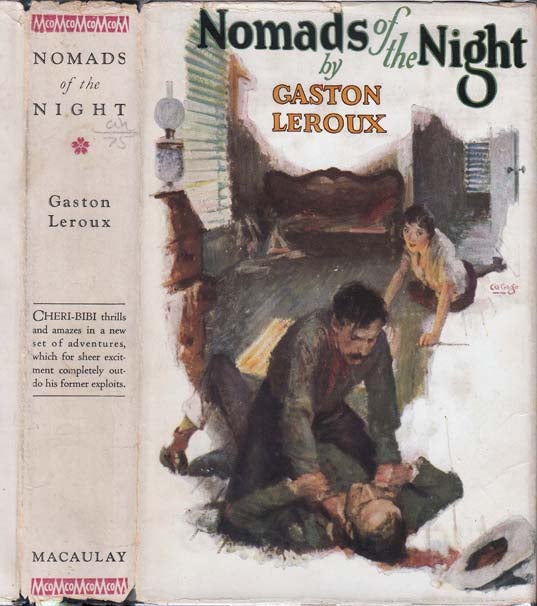 Item #23081 Nomads of the Night. Gaston LEROUX.