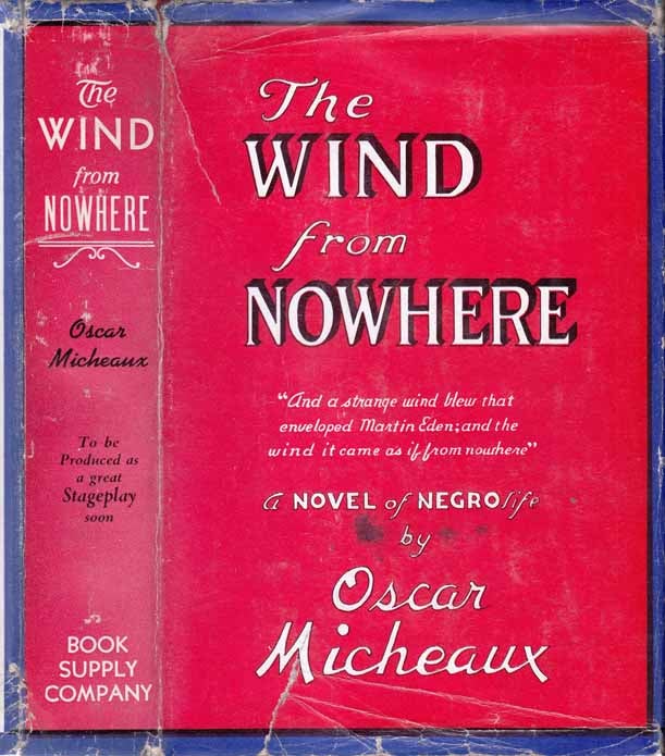 Item #23087 The Wind from Nowhere. Oscar MICHEAUX