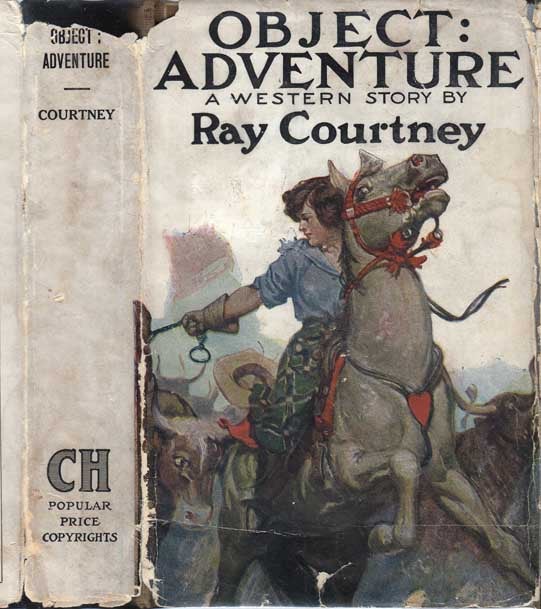 Item #23088 Object: Adventure, A Western Story. Ray COURTNEY.
