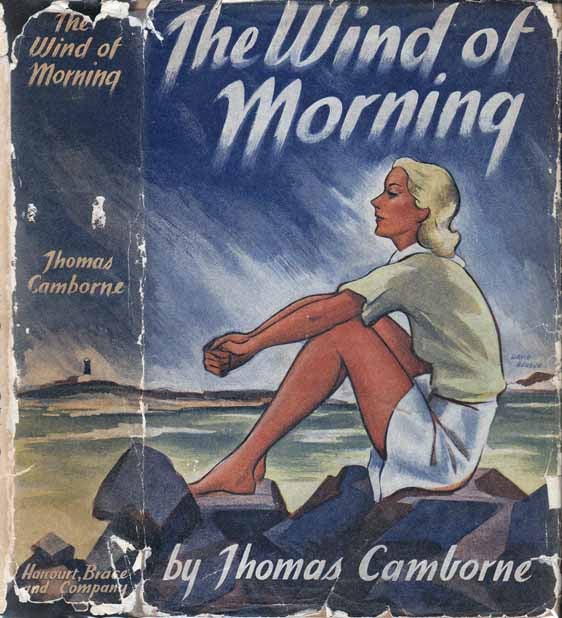 Item #23103 The Wind of Morning. Thomas CAMBORNE, Thomas Camborne PAYNTER