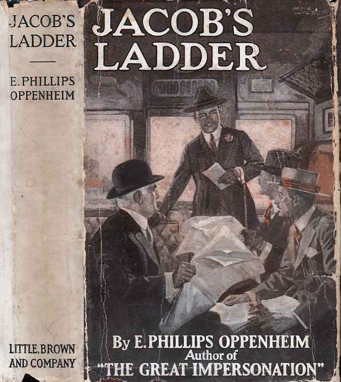 Item #23186 Jacob's Ladder. E. Phillips OPPENHEIM.