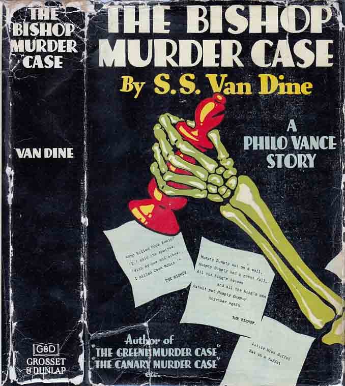 The Bishop Murder Case. A Philo Vance Story S. S. VAN DINE