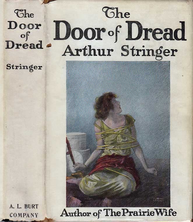 Item #23260 The Door of Dread. Arthur STRINGER