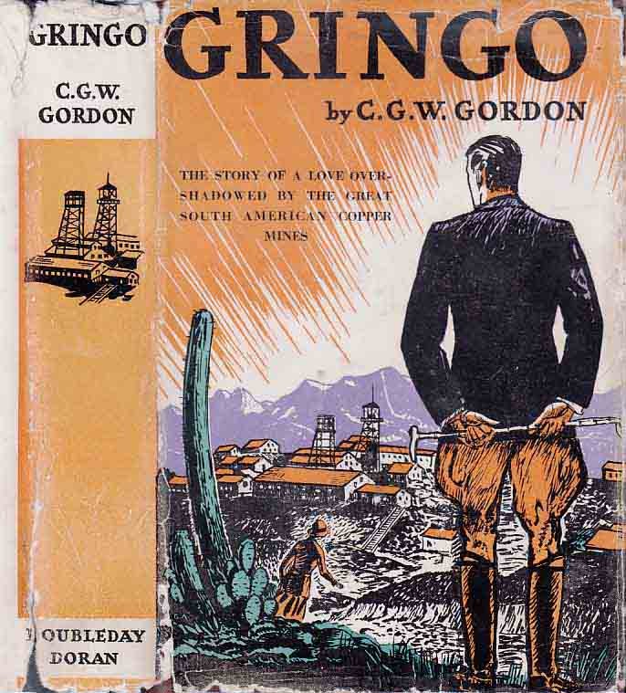 Item #23309 Gringo. C. G. W. GORDON.