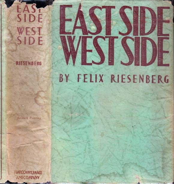 Item #23321 East Side West Side. Felix RIESENBERG