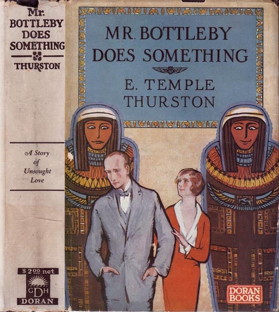 Item #23329 Mr. Bottleby Does Something. E. Temple THURSTON.