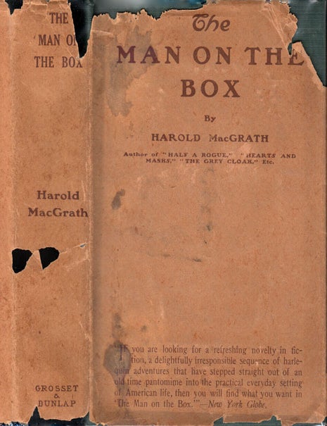 Item #23335 The Man on the Box. Harold MACGRATH