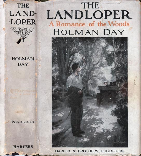 Item #23344 The Landloper, The Romance of a Man on Foot. Holman DAY