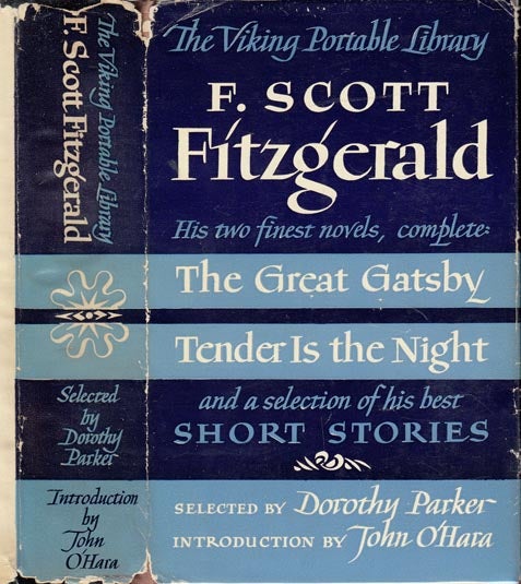 Item #23369 The Portable F. Scott Fitzgerald: The Great Gatsby, Tender is the Night and a...