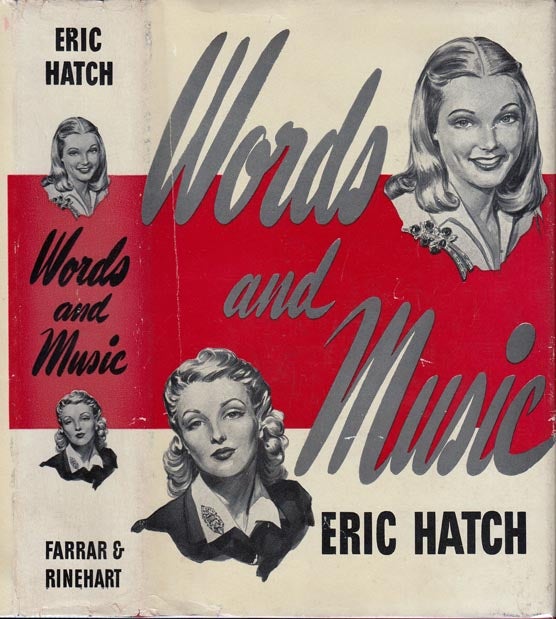 Item #23427 Words and Music. Eric HATCH