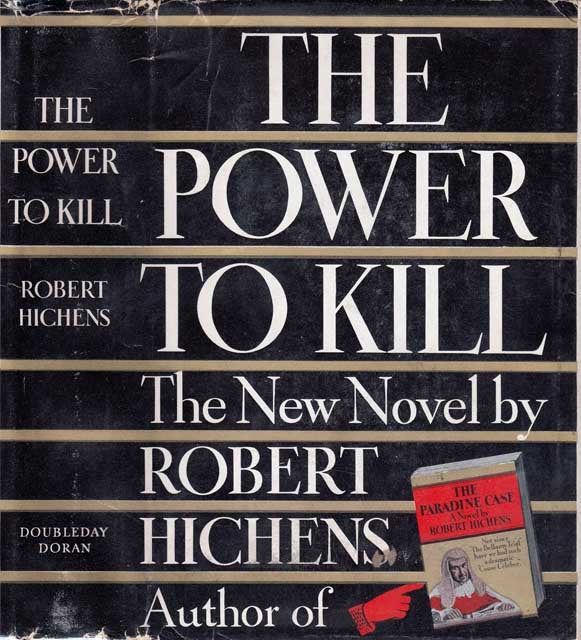 Item #23483 The Power to Kill. Robert HICHENS.