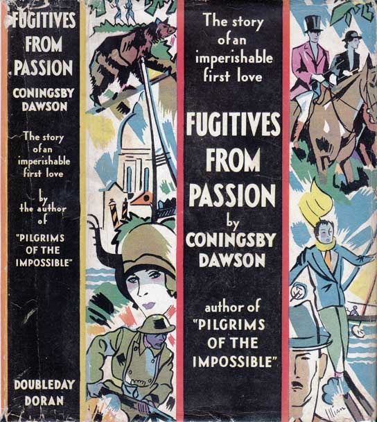 Item #23486 Fugitives From Passion. Coningsby DAWSON.