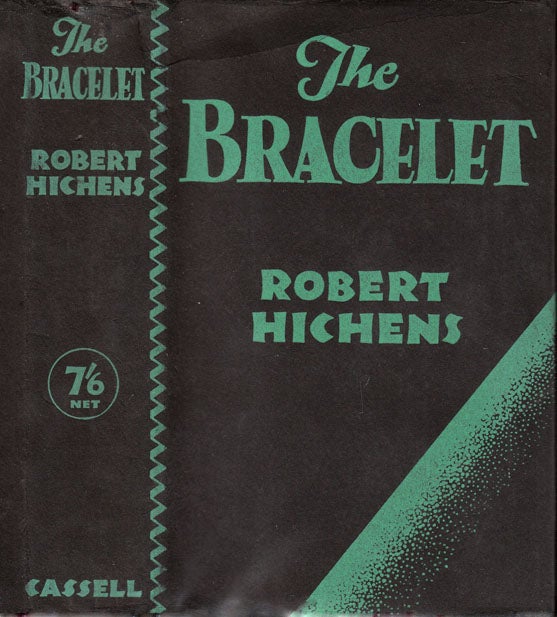 Item #23493 The Bracelet. Robert HICHENS.